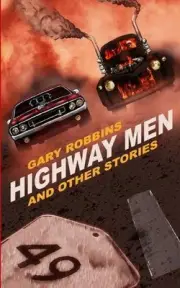 Highway Men by Gary Robbins (English) Paperback Book