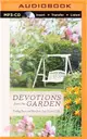 Devotions from the Garden ― Finding Peace and Rest in Your Busy Life