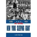 NEW YORK SLEEPING GIANT: MY LIFE AND PRO FOOTBALL