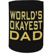 Stubby Holder - Worlds Okayest Dad - Funny Novelty Christmas Gift Joke Beer Can