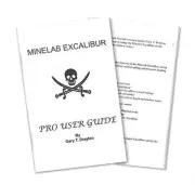Minelab Excalibur Pro User Guide by Gary Drayton (2013, Paperback)