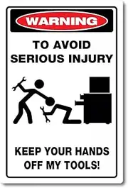Tool Box Warning Sticker Keep Your Hands Off My Tools 290mm Waterproof Vinyl