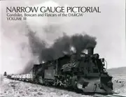 NARROW GAUGE PICTORIAL VOL 3 D&RGW Railroad B&W Photographs Book GLR003