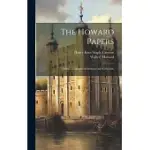 THE HOWARD PAPERS: WITH A BIOGRAPHICAL PEDIGREE AND CRITICISM;