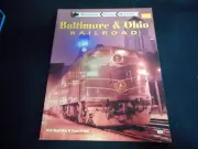 Baltimore & Ohio Railroad by Kirk Reynolds & Dave Oroszi