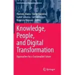 KNOWLEDGE, PEOPLE, AND DIGITAL TRANSFORMATION: APPROACHES FOR A SUSTAINABLE FUTURE