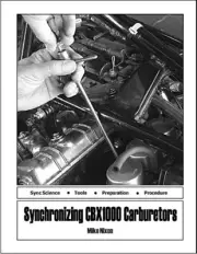 SYNCHRONIZING Honda CBX Carburetors - How-To-Booklet Service Manual - Mike Nixon