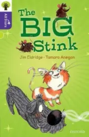 Oxford Reading Tree All Stars: Oxford Level 11: The Big Stink by Jim Eldridge