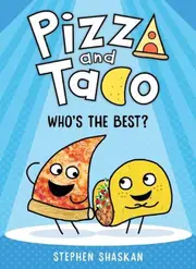 Who's the Best? (Pizza and Taco #1)