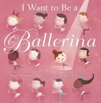 在飛比找博客來優惠-I Want to Be a Ballerina