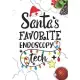 Santa’’s Favorite Endoscopy Tech: Blank Lined Journal Notebook for Endoscopy technician Practitioner, Endoscopy technologists, and Endo technician Stud