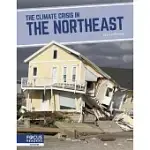 THE CLIMATE CRISIS IN THE NORTHEAST