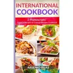 INTERNATIONAL COOKBOOK: 2 MANUSCRIPTS: COPYCAT RECIPES & COPYCAT RECIPES COOKBOOK