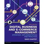 【全華-新書】DIGITAL BUSINESS AND E-COMMERCE MANAGEMENT 6/E