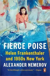 在飛比找三民網路書店優惠-Fierce Poise: Helen Frankentha