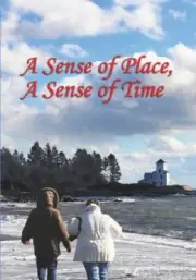 A Sense of Place, a Sense of Time,New DVD, Natalie Beal,Louise Libby,Ted Spurlin