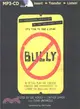 Bully ― An Action Plan for Teachers, Parents, and Communities to Combat the Bullying Crisis
