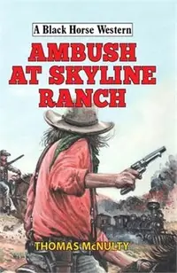 在飛比找三民網路書店優惠-Ambush at Skyline Ranch