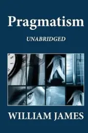 Pragmatism (Unabridged) by Dr William James (English) Paperback Book