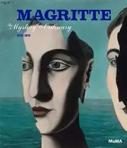 MAGRITTE: THE MYSTERY OF THE ORDINARY, 1926-1938 By Stephanie Dalessandro NEW