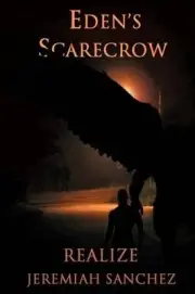Eden's Scarecrow: Realize by Jeremiah Sanchez (English) Paperback Book