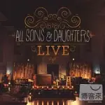 ALL SONS & DAUGHTERS / LIVE