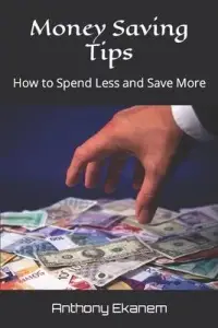 在飛比找博客來優惠-Money Saving Tips: How to Spen