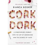 CORK DORK: A WINE-FUELLED JOURNEY INTO/BIANCA ESLITE誠品