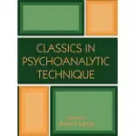 CLASSICS IN PSYCHOANALYTIC TECHNIQUE