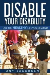 在飛比找博客來優惠-Disable Your Disability: Live 