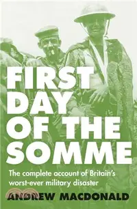 在飛比找三民網路書店優惠-First Day of the Somme: The Co