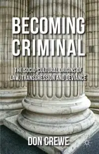 在飛比找博客來優惠-Becoming Criminal: The Socio-C
