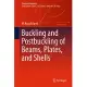 Buckling and Postbuckling of Beams, Plates, and Shells