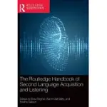 THE ROUTLEDGE HANDBOOK OF SECOND LANGUAGE ACQUISITION AND LISTENING