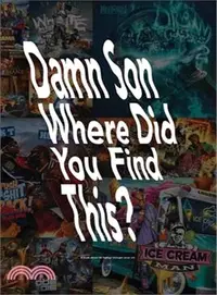 在飛比找三民網路書店優惠-Damn Son Where Did You Find Th