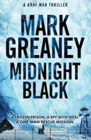 Midnight Black: Thrilling action and suspense starring the Gray Man by Mark Grea