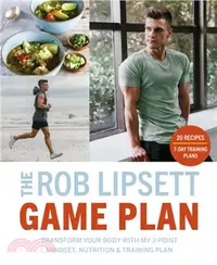 在飛比找三民網路書店優惠-The Rob Lipsett Game Plan：Tran