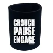 Uau Crouch Pause Engage - Funny Novelty Stubby Holder