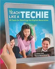 Teach Like a Techie