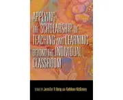 Applying the Scholarship of Teaching and Learning beyond the Individual Classroom
