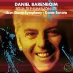 DANIEL BARENBOIM AND BERLINER PHILHARMONIKER / LISZT: DANTE SYMPHONY & PIANO SONATA