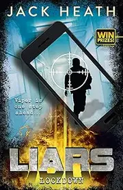 Liars #4: Lockdown