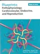 Pathophysiology: Cardiovascular, Endocrine, and Reproduction