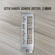 Bracket For MSI GTX 1660S RTX 2060 Super RTX 2070 Super VENTUS Graphics Card