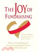 在飛比找三民網路書店優惠-The Joy of Fundraising: How to