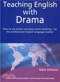 在飛比找三民網路書店優惠-Teaching English With Drama ― 