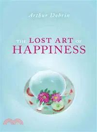 在飛比找三民網路書店優惠-The Lost Art of Happiness