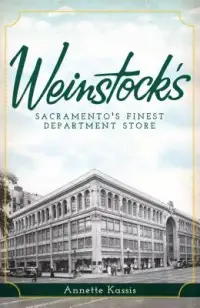 在飛比找博客來優惠-Weinstock’s: Sacramento’s Fine