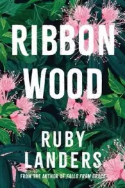 Ribbonwood by Ruby Landers Paperback Book