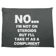 Swps No Im Not On Steroids But Compliment Novelty Body Building Gym Sports Towel